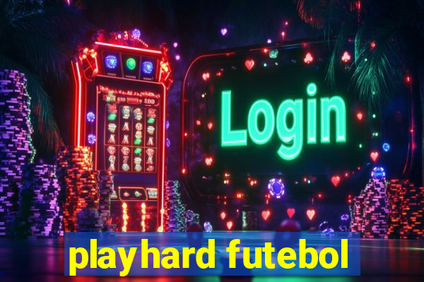 playhard futebol